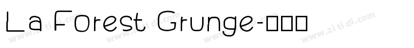 La Forest Grunge字体转换